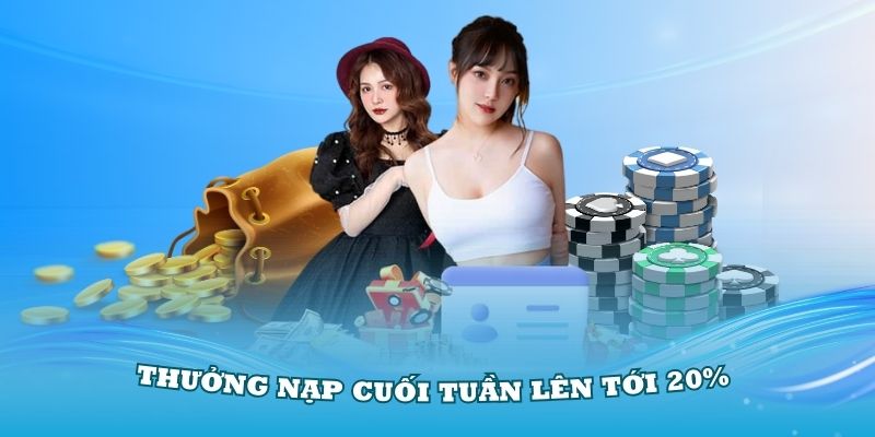 Thưởng nạp cuối tuần lên tới 20% giá trị tại W88