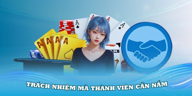 Những trách nhiệm mà thành viên cần nắm trong chính sách bảo mật W88