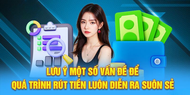 Hướng dẫn cách khắc phục vấn đề thường gặp khi rút tiền